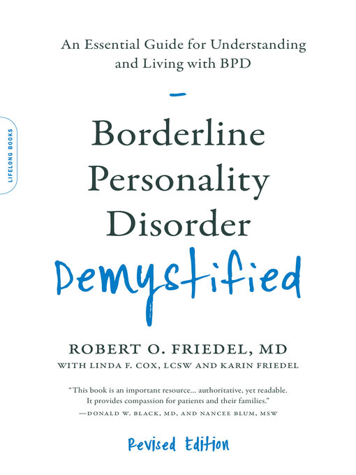 Title details for Borderline Personality Disorder Demystified by Robert O. Friedel - Available